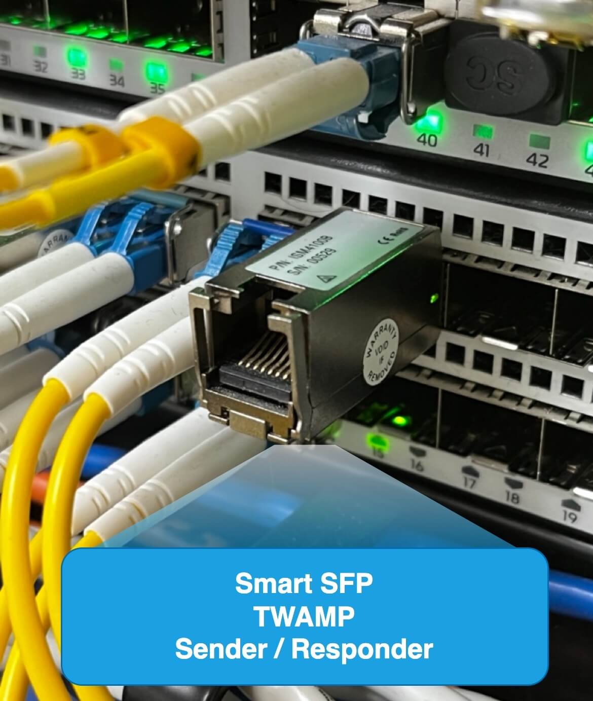 Smart SFP for active monitoring using TWAMP